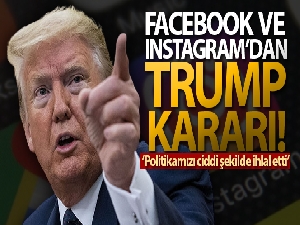 Trump'ın Facebook ve Instagram hesapları Biden'ın yeminine kadar askıya alındı