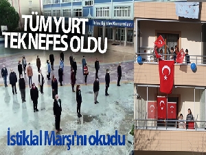 Tüm yurt tek nefes oldu, İstiklal Marşı'nı okudu