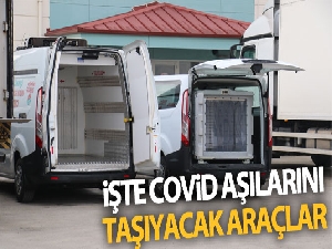 Covid-19 aşılarını bu araçlar taşıyacak