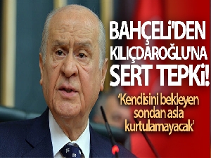 MHP Genel Başkanı Bahçeli'den Kılıçdaroğlu'na sert tepki! 'Kendisini bekleyen sondan asla kurtulamayacak'