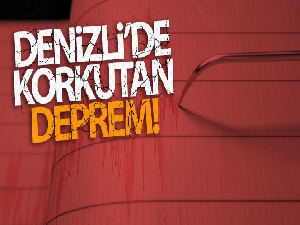 Denizli'de 4 büyüklüğünde deprem!