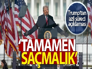 Trump'tan azil süreci açıklaması!