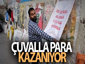 Çuvalla para kazanıyor...