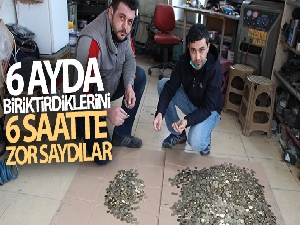 6 ayda biriktirdiklerini 6 saatte zor saydılar