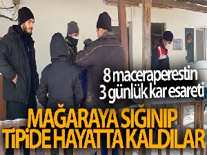 Mağaraya sığınıp tipide hayatta kaldılar...8 maceraperestin 3 günlük kar esareti