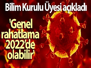 Bilim Kurulu Üyesi Kara: 'Genel rahatlama 2022'de olabilir'