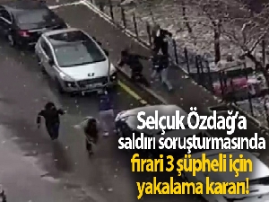Selçuk Özdağ'a saldırı soruşturmasında firari 3 şüpheli için yakalama kararı