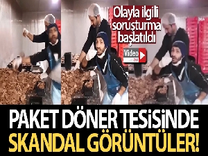 Paket döner tesisindeki skandal görüntüler Kırklareli'nden