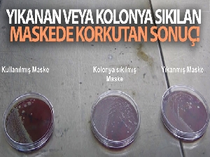 Yıkanan veya kolonya sıkılan maskede korkutan sonuç