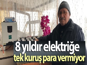 Kurduğu sistemle 8 yıldır elektriğe tek kuruş para vermiyor