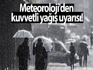Meteoroloji'den kuvvetli yağış uyarısı! 25 Ocak yurtta hava durumu