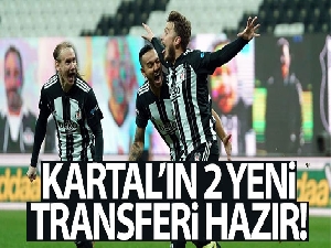 Kartal'ın 2 yeni transferi hazır!