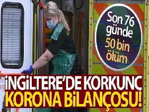 İngiltere'de Covid-19'a bağlı can kaybı 100 bini aştı