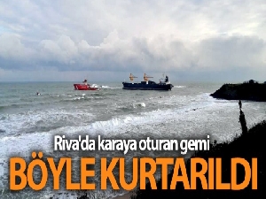 Riva'da karaya oturan gemi römorkör ile çekildi