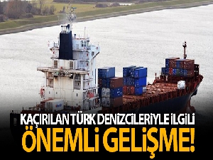 Korsanlar tarafından kaçırılan gemideki Türk vatandaşları Türkiye'ye geliyor
