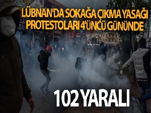 Lübnan'da sokağa çıkma yasağı protestoları 4'üncü gününde: 102 yaralı