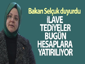 Bakan Selçuk: '700 bini aşkın kamu işçimizin ilave tediyeleri bugün hesaplara yatırılıyor'