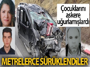 Oğullarını askere teslim eden aile kaza yaptı: 3 kişi hayatını kaybetti
