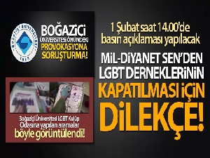 Mil-Diyanet Sen'den LGBT derneklerinin kapatılması için dilekçe