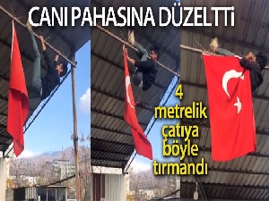 Üniversite öğrencisi ipi kopan Türk bayrağını canı pahasına düzeltti