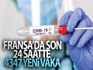 Fransa'da son 24 saatte 4 bin 347 yeni vaka