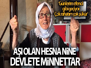 Aşı olan Hesna nine devlete minnettar