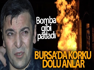 Bursa'da korku dolu anlar...Doğalgaz kutusu büyük bir gürültü ile patladı