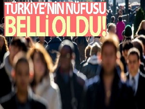 Türkiye nüfusu 83 milyon 614 bin 362 kişi oldu