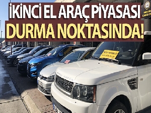 İkinci el araç piyasası durma noktasında