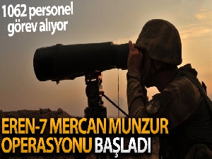 İçişleri Bakanlığı duyurdu! Eren-7 Mercan Munzur Operasyonu başladı