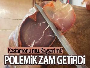 Kastamonu-Kayseri arasında pastırma polemiği zam getirdi