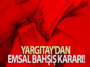 Yargıtay'dan emsal bahşiş kararı