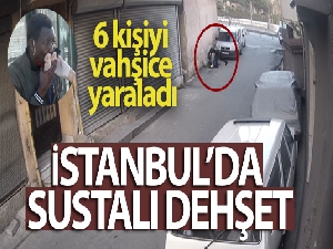 İstanbul'da sustalı dehşet