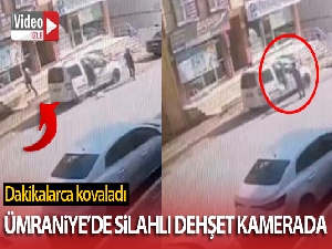 Ümraniye'de sokakta silahlı dehşet kamerada