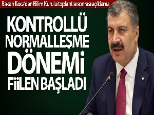 Sağlık Bakanı Koca: 'Yeni bir aşamaya geçtik, hassasiyetimizi sürdürmeliyiz'