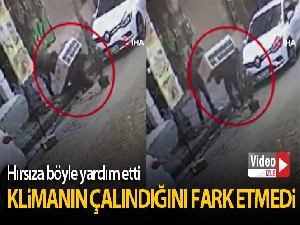 Klimanın çalındığını fark etmedi, hırsıza böyle yardım etti