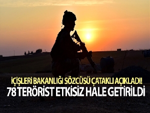 İçişleri Bakanlığı Sözcüsü Çataklı açıkladı: Şubat ayında 78 terörist etkisiz hale getirildi