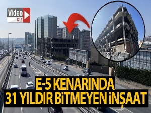 E-5 kenarında 31 yıldır bitmeyen inşaat