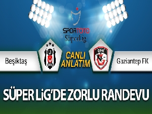 Beşiktaş, Gaziantep'i 2-1 mağlup etti