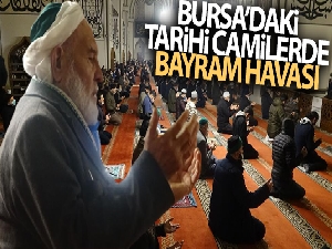 Bursa'daki tarihi camilerde bayram havası