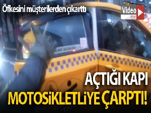 Beşiktaş'ta kapı açma kazası: Öfkelenen motosikletli yolculara bağırdı