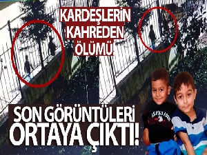 Çekmeköy'de inşaatta ölü bulunan 2 çocuğun son görüntüleri ortaya çıktı