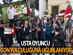 Usta oyuncu Rasim Öztekin son yolculuğuna uğurlanıyor