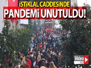 İstiklal Caddesinde pandemi unutuldu!