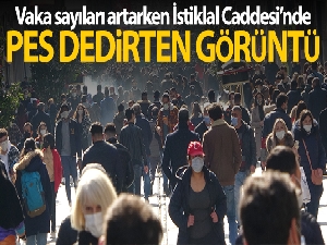 Vaka sayıları artarken İstiklal Caddesi'ndeki kalabalık pes dedirtti