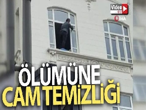 Güvenlik önlemi olmadan ölümüne cam temizliği