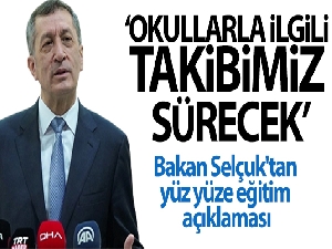 Milli Eğitim Bakanı Ziya Selçuk'tan yüz yüze eğitim açıklaması