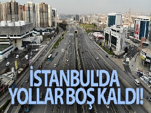 İstanbul'da yollar, kısıtlama kararıyla boş kaldı