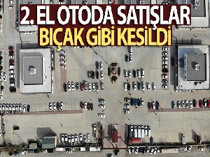 2. el otoda satışlar bıçak gibi kesildi