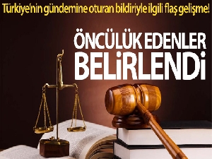 Bildirinin organizasyonuna öncülük eden kişiler tespit edildi